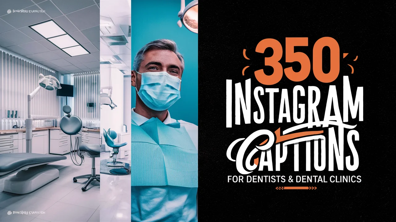 Instagram Captions for Dentists & Dental Clinics