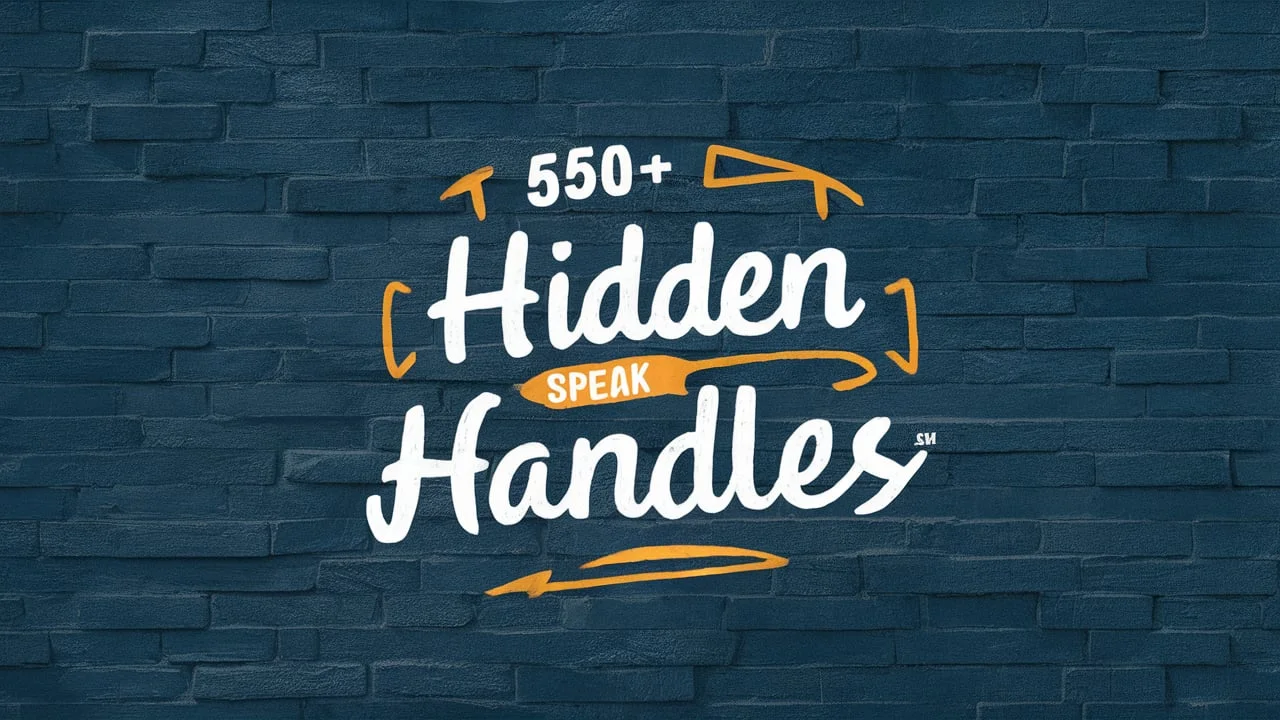 Hidden Handles That Speak You