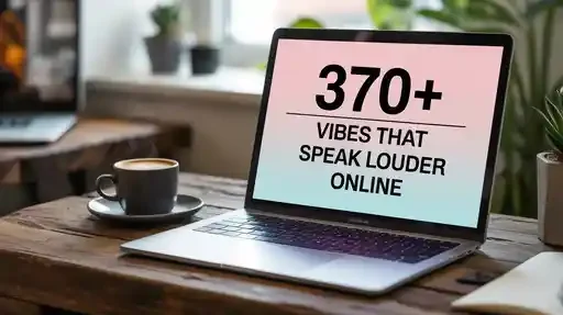 Vibes That Speak Louder Online