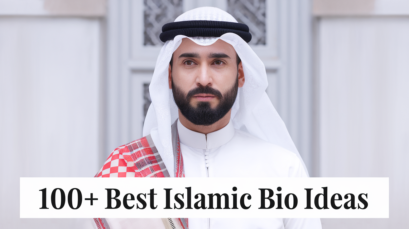 100+ Best Islamic Bio Ideas