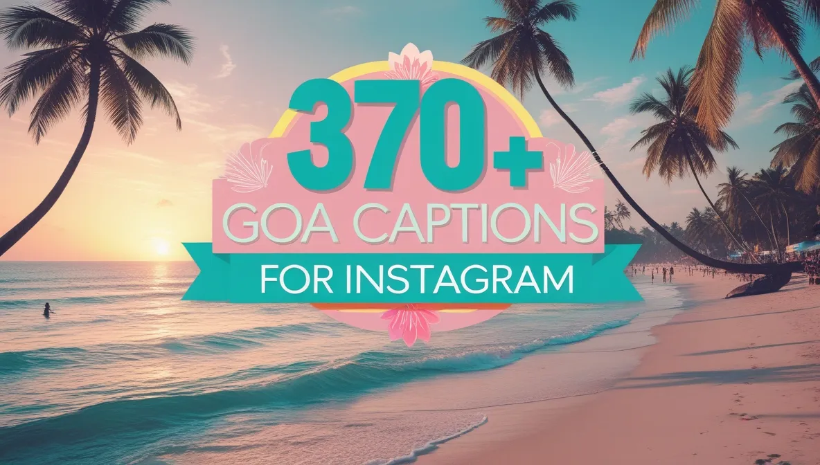 370+ Goa Captions for Instagram