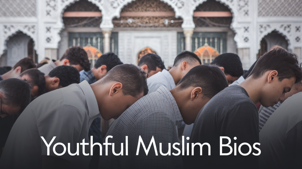 Youthful Muslim Bios
